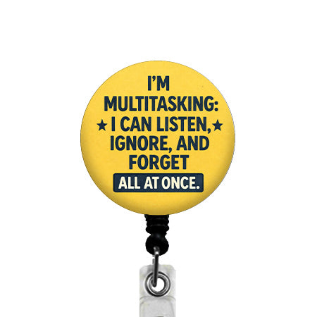 I'm Multitasking ID Badge Reel