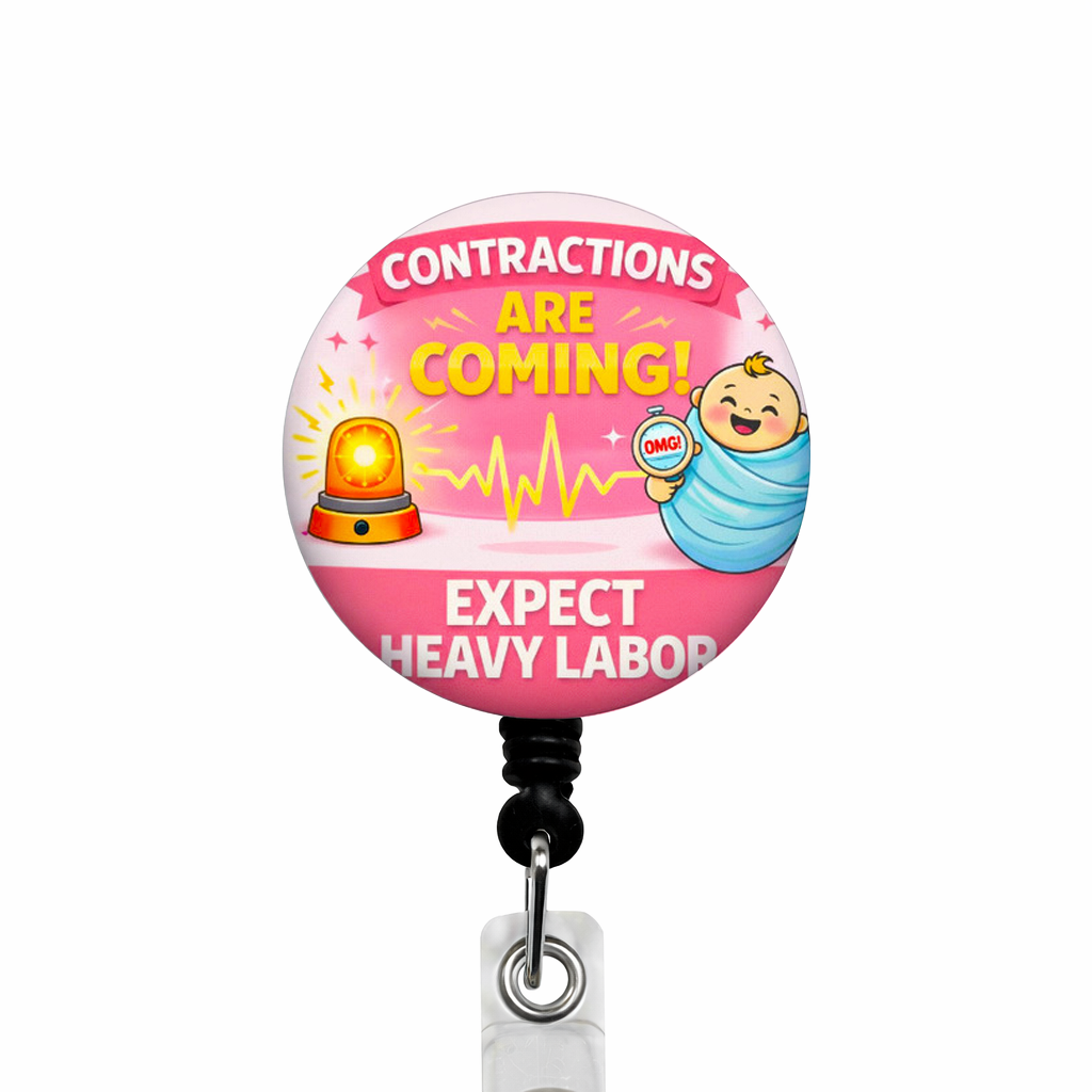 Contractions Are Coming ID Badge Reel