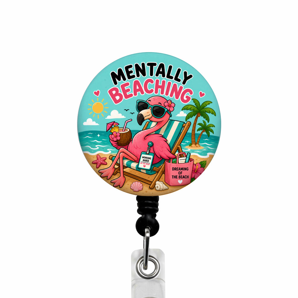 Mentally Beaching ID Badge Reel